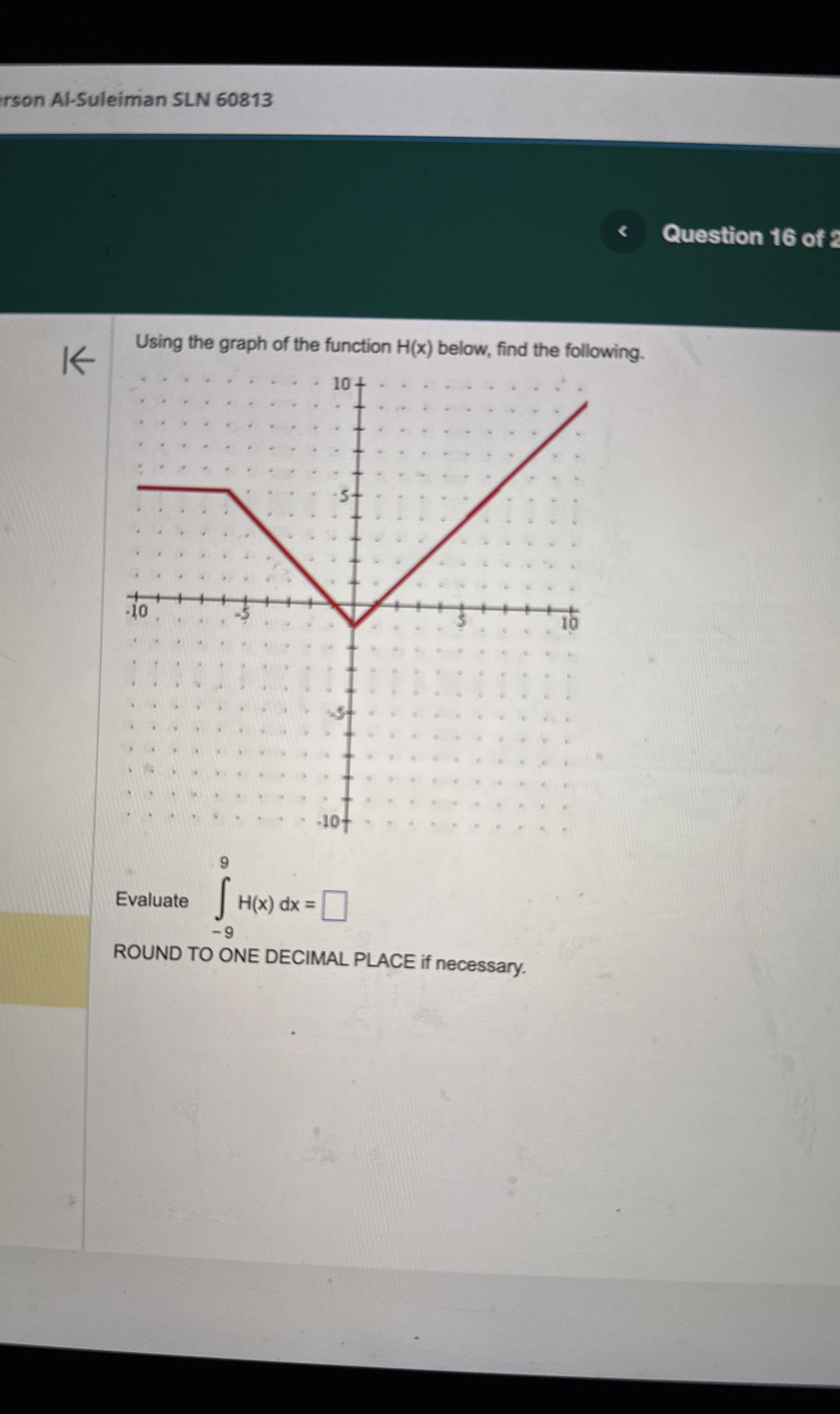 rson Al - Suleiman SLN 6 0 8 1 3 Question 1 6 of
