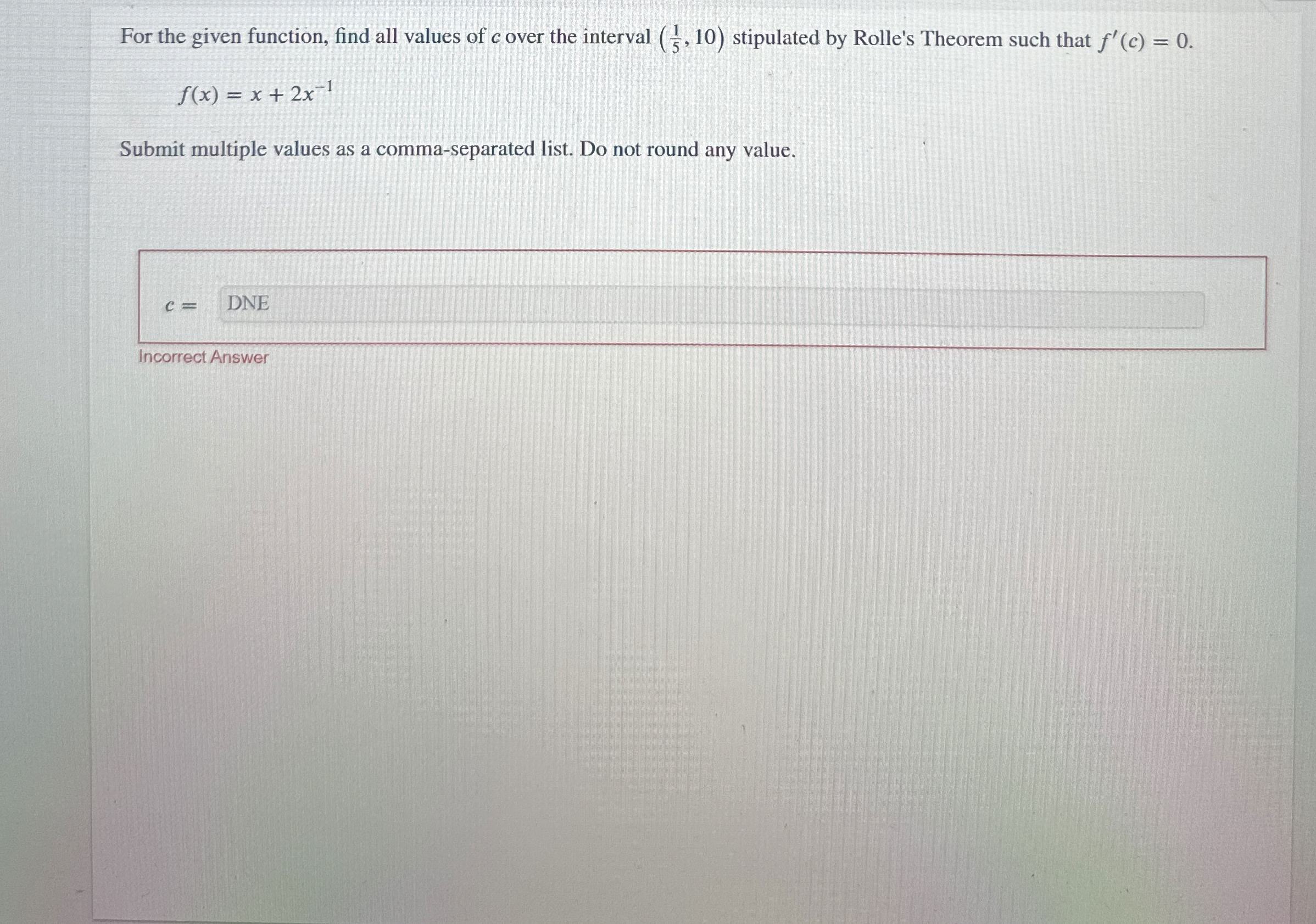 For the given function, find all values of c over