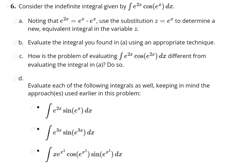 Consider the indefinite integral given by e 2 x c