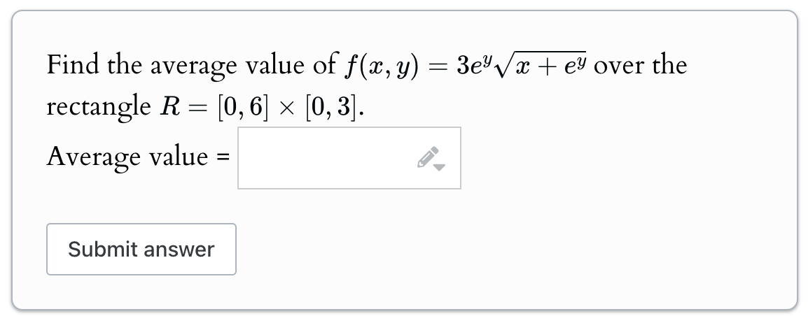 Find the average value of f ( x , y ) = 3 e ^ ( y