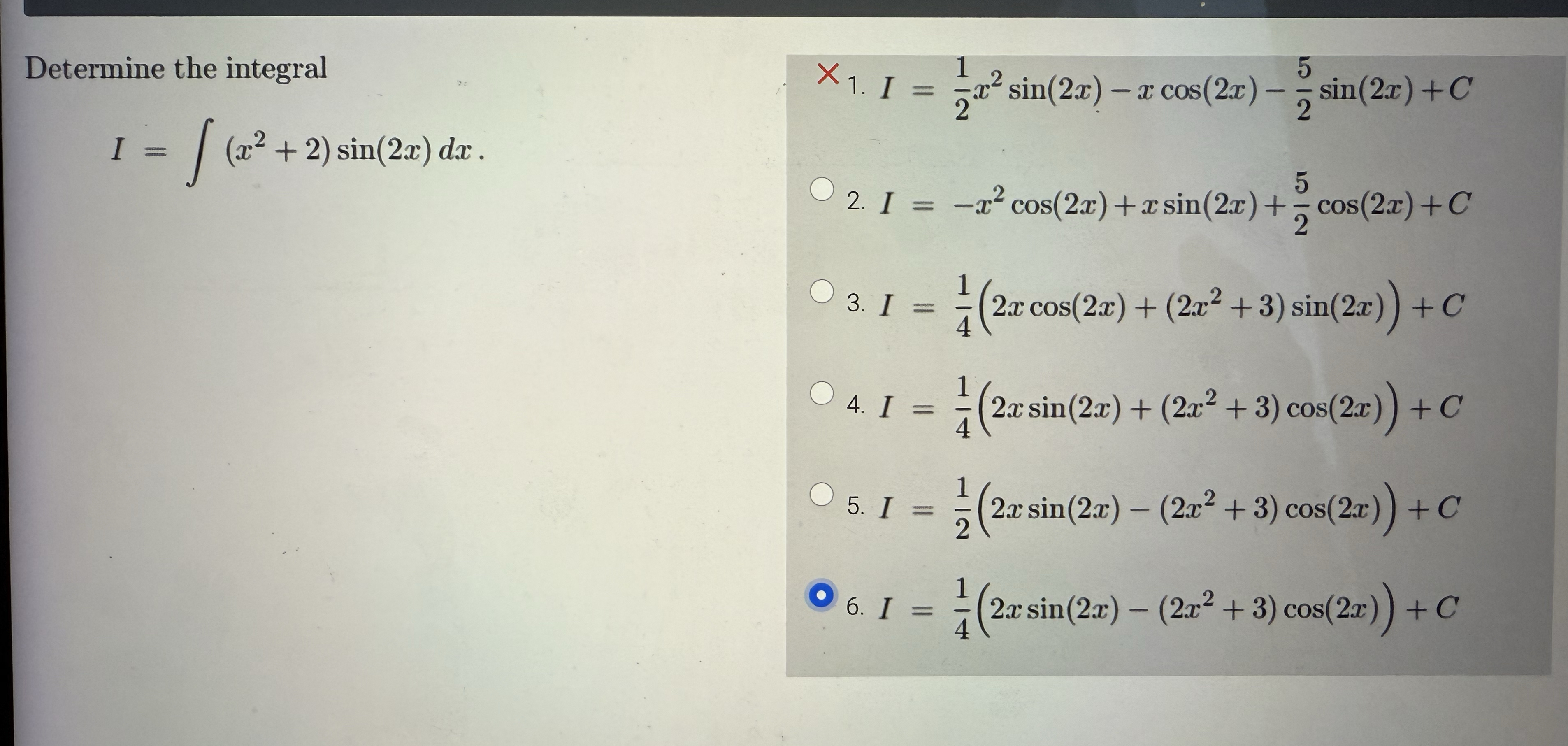 Determine the integral I = ( x 2 + 2 ) s i n ( 2