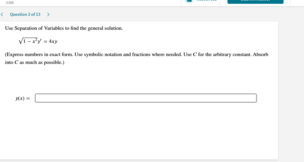 Question 2 of 1 3 Use Separation of Variables to
