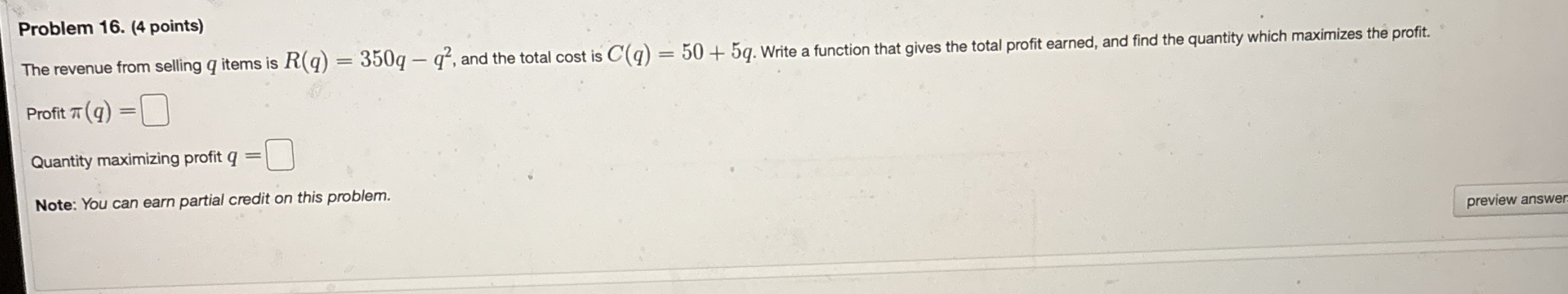 Problem 1 6 . ( 4 points ) The revenue from