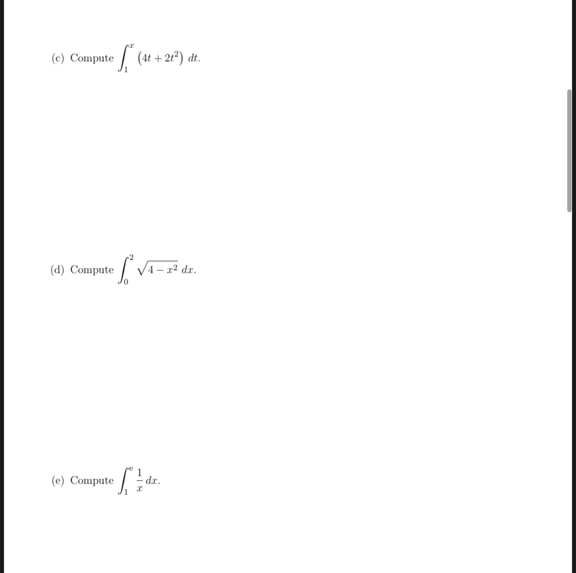 ( c ) Compute 1 x ( 4 t + 2 t 2 ) d t . ( d )