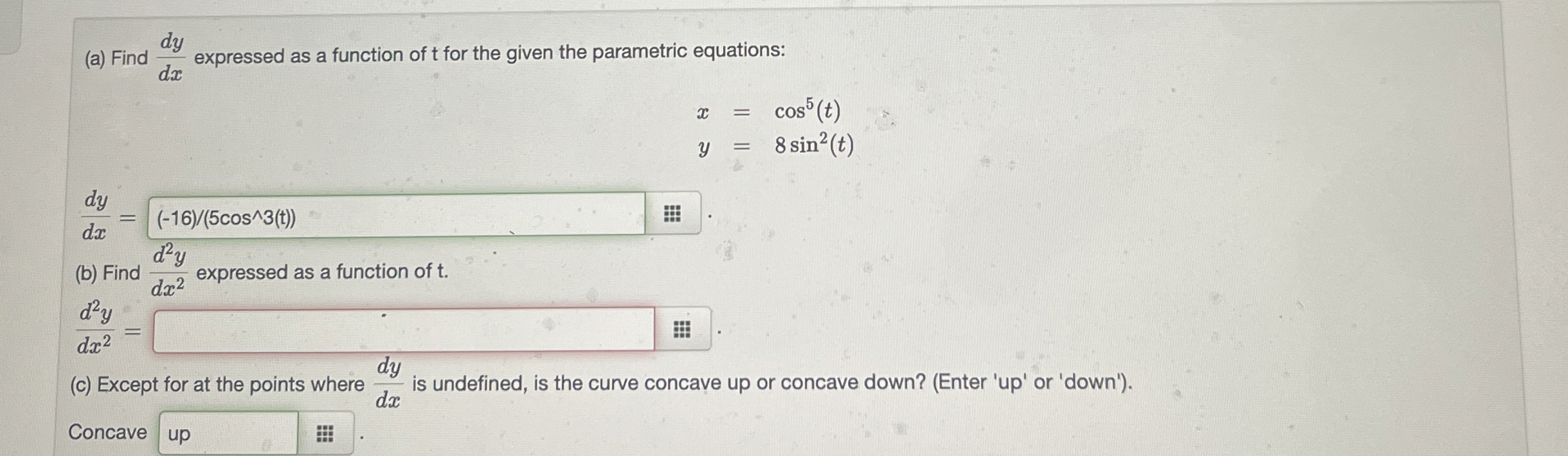 ( a ) Find d y d x expressed as a function of t