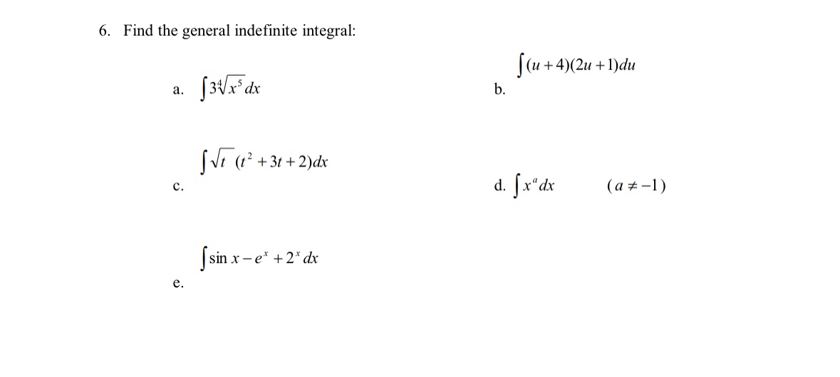 Find the general indefinite integral: a . 3 x 5 4