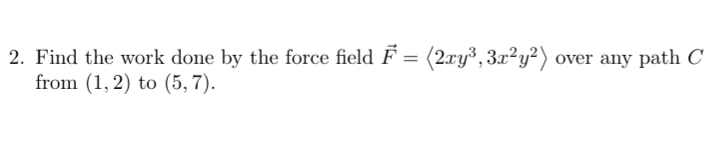 Find the work done by the force field vec ( F ) =