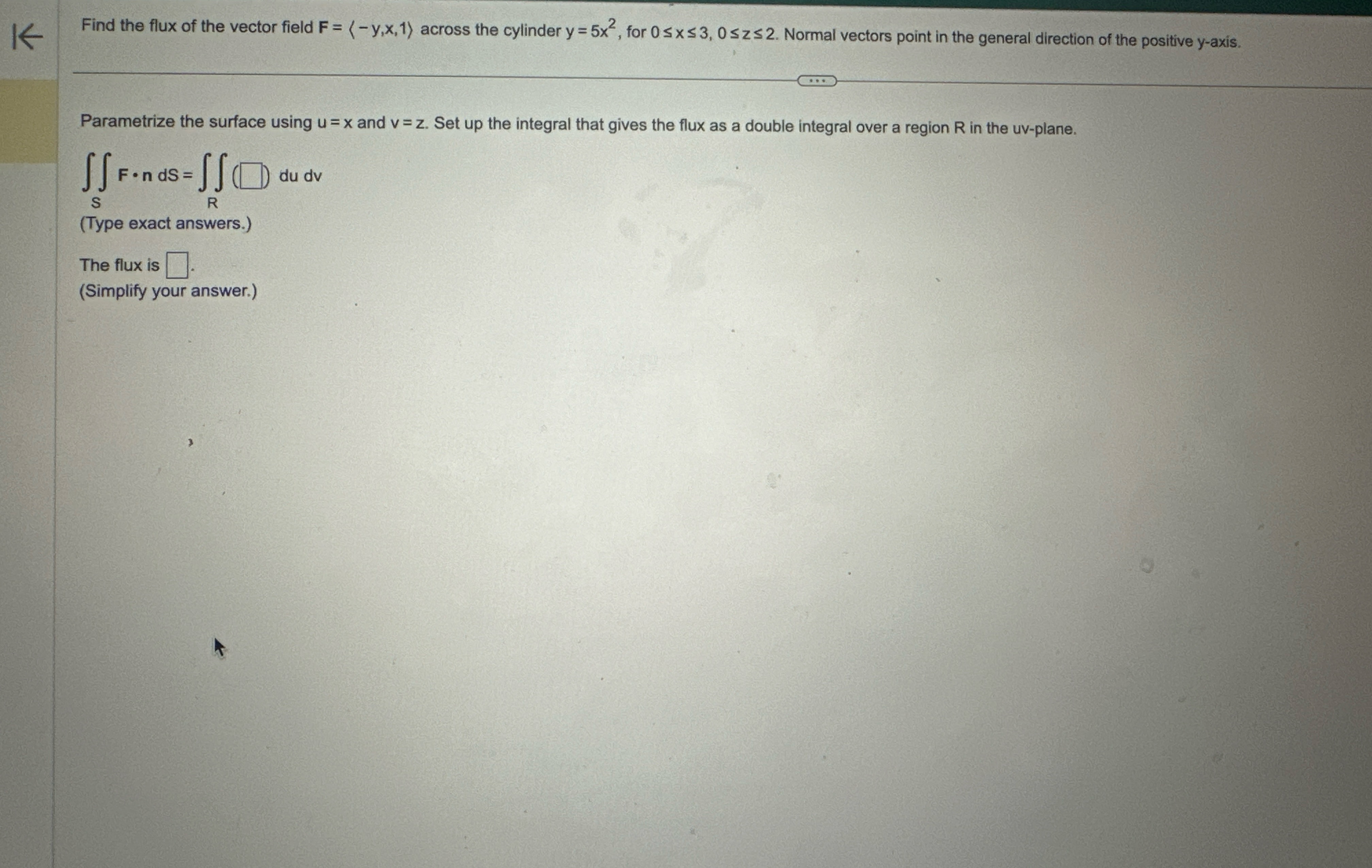 Find the flux of the vector field F = ( : - y , x