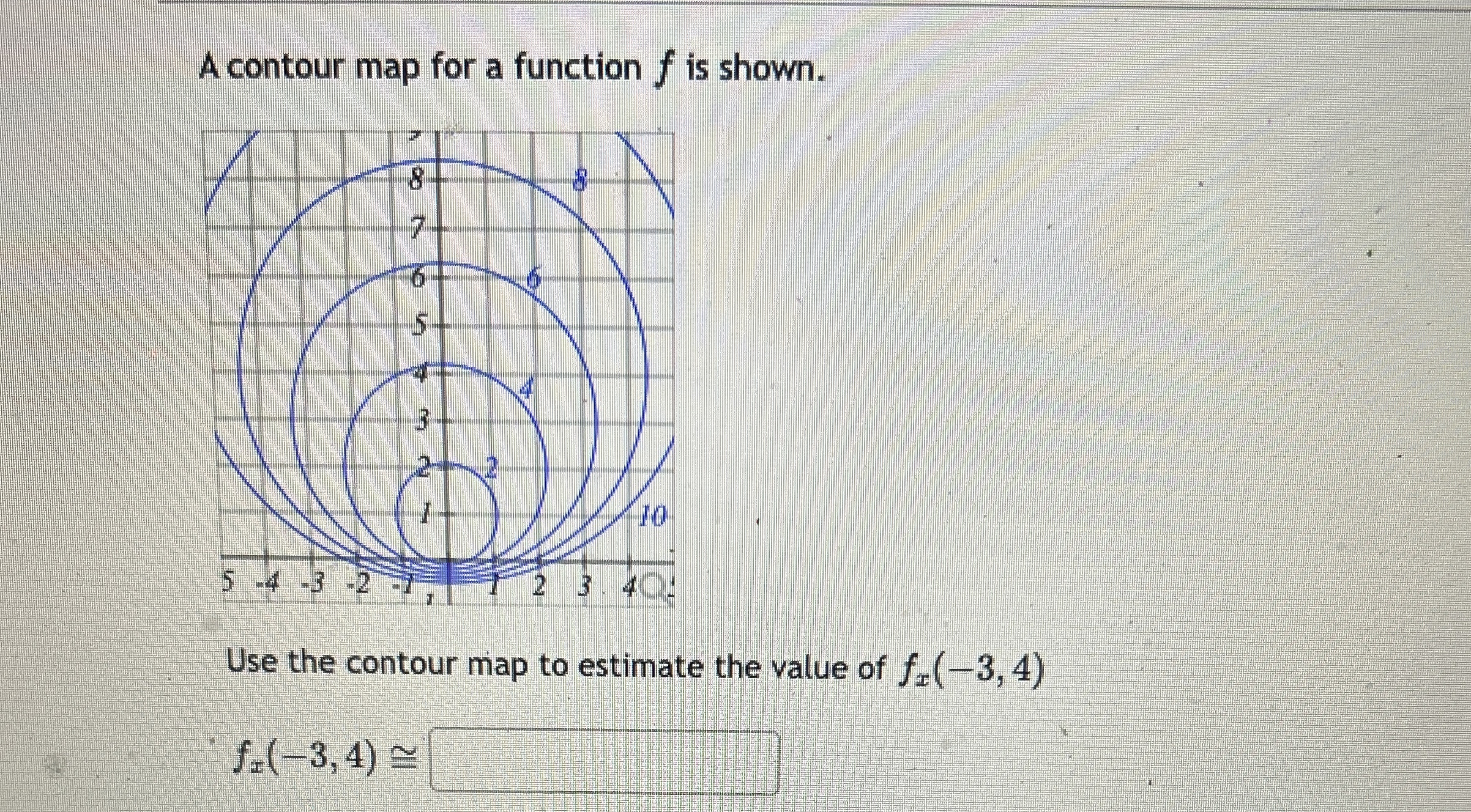 A contour map for a function f is shown. Use the