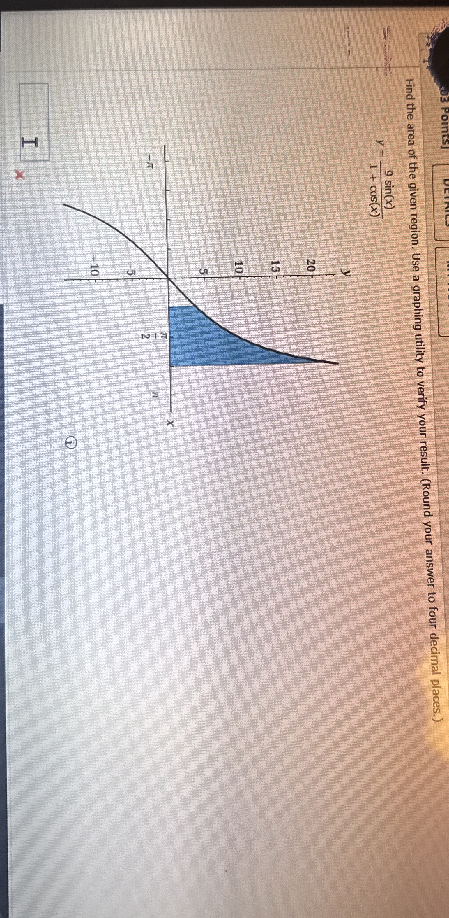Points ] Find the area of the given region. Use a