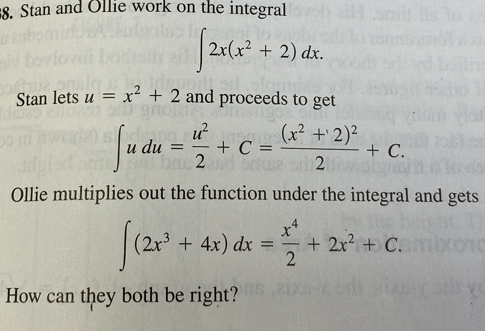 Stan and Ollie work on the integral 2 x ( x 2 + 2