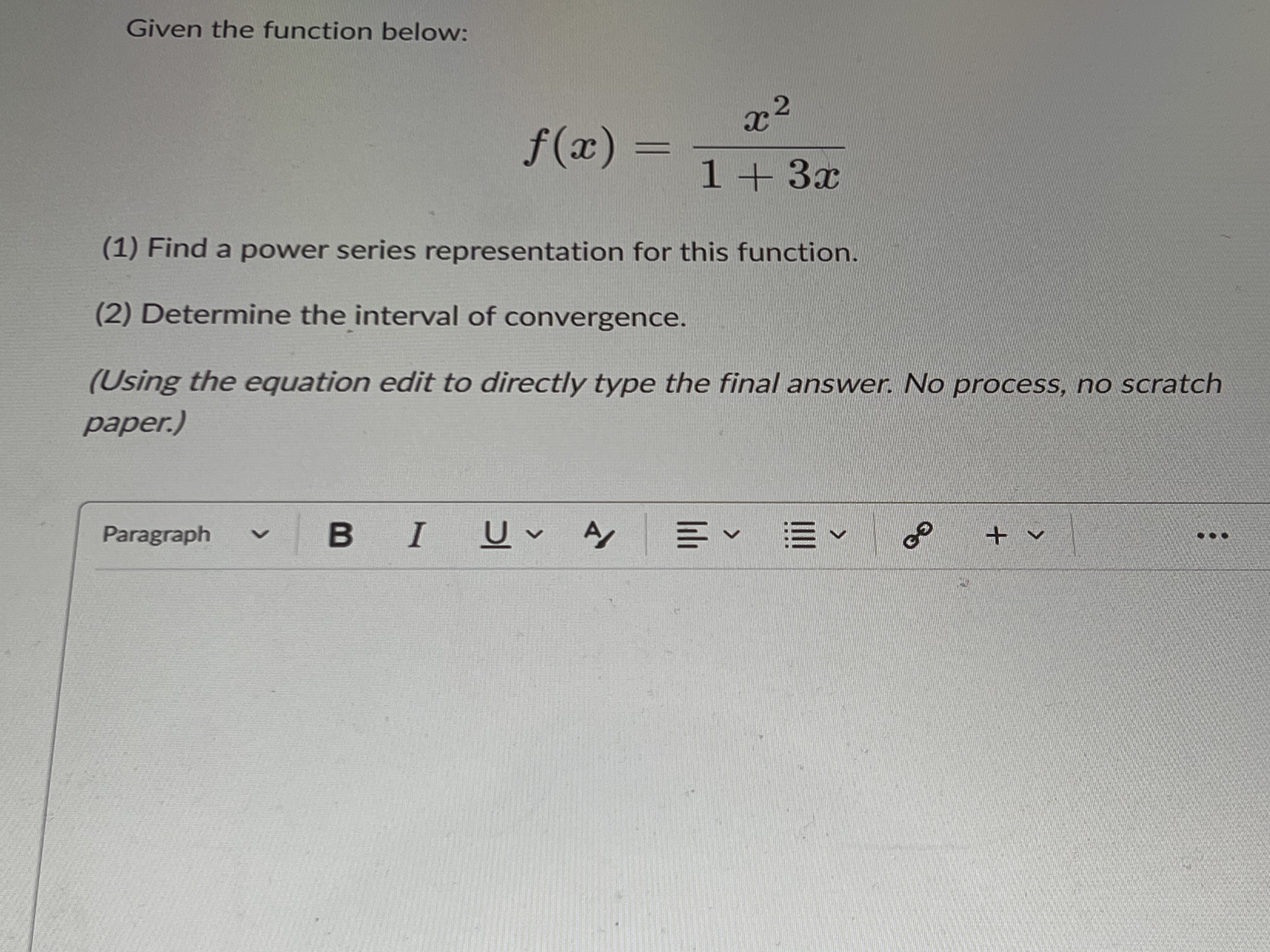 Given the function below: f ( x ) = x 2 1 + 3 x (