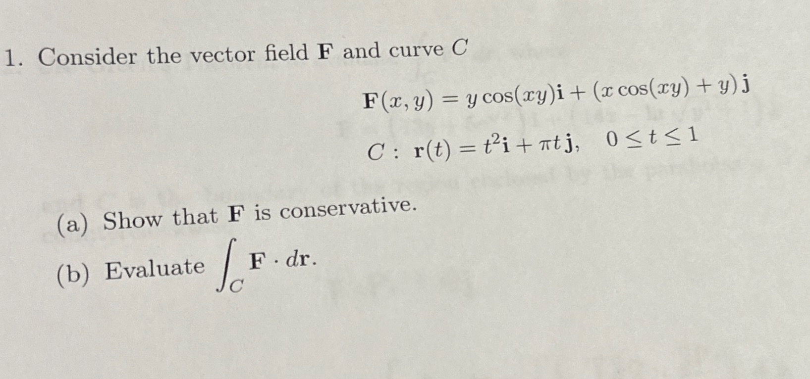 Consider the vector field F and curve C F ( x , y