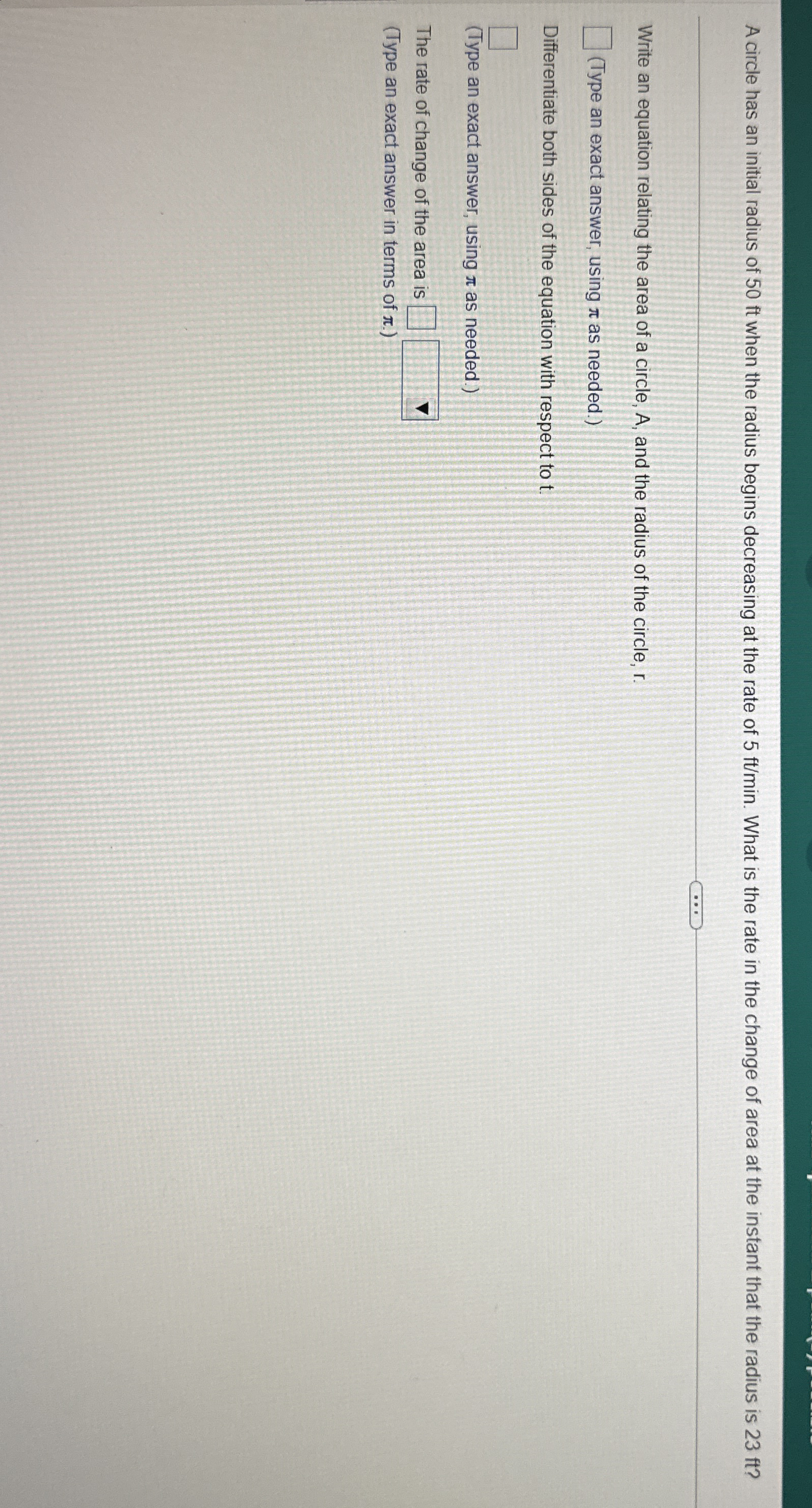 A circle has an initial radius of 5 0 ft when the