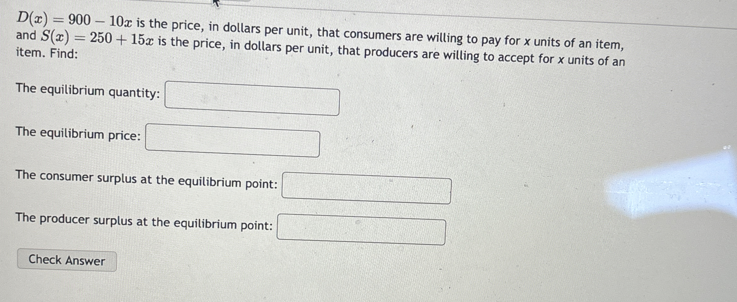 D ( x ) = 9 0 0 - 1 0 x is the price, in dollars