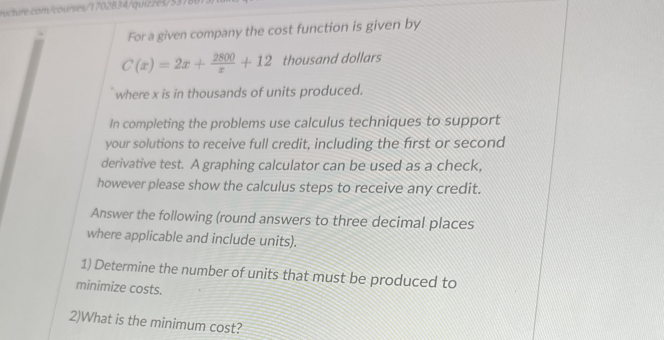 For a given company the cost function is given by
