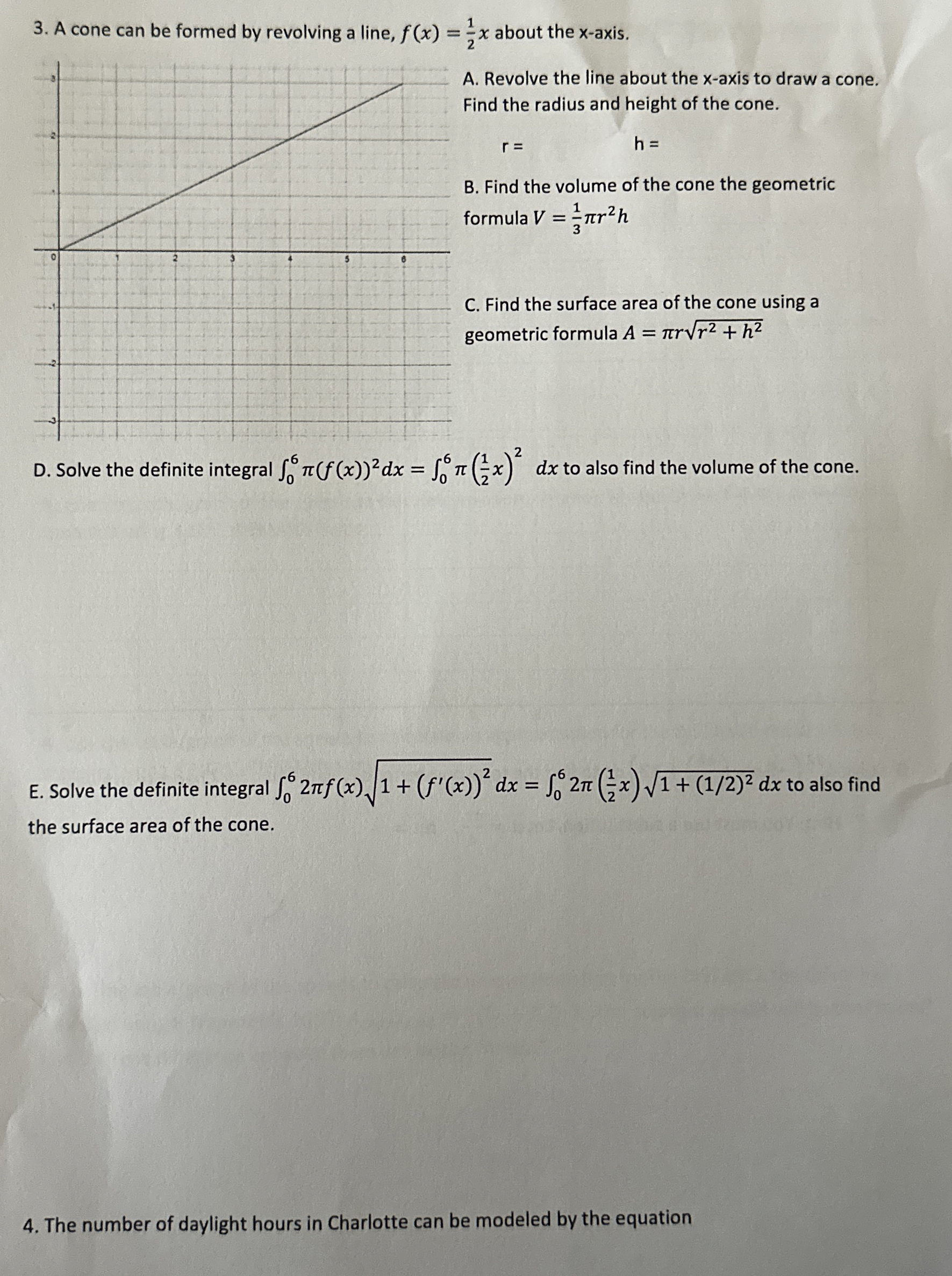 A cone can be formed by revolving a line, f ( x )