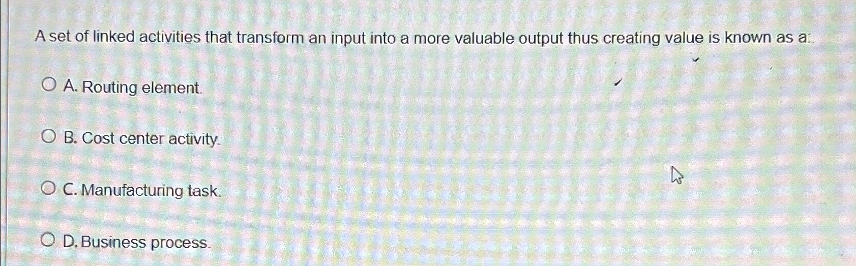 A set of linked activities that transform an