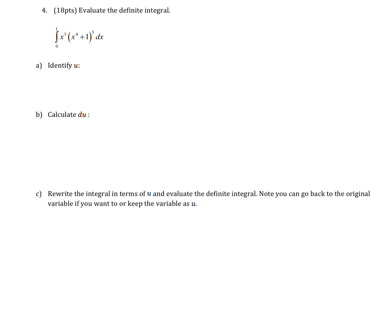 ( 1 8 pts ) Evaluate the definite integral. 0 1 x