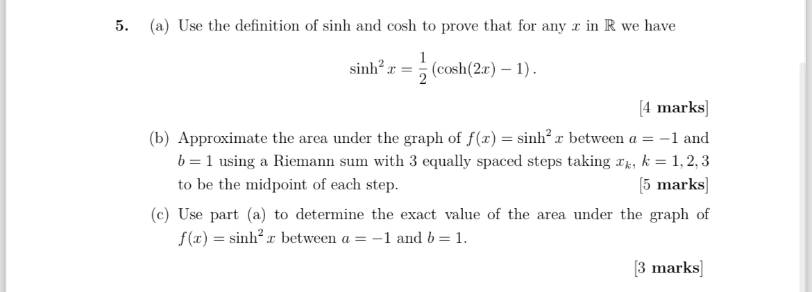( a ) Use the definition of sinh and cosh to