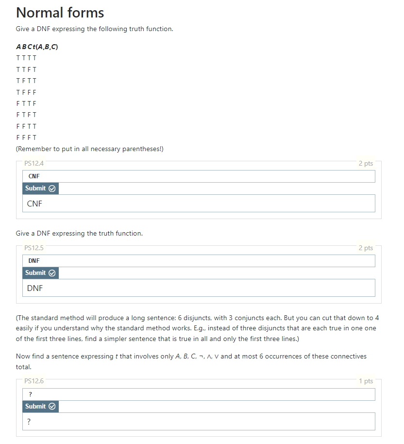 Normal forms Give a DNF expressing the following
