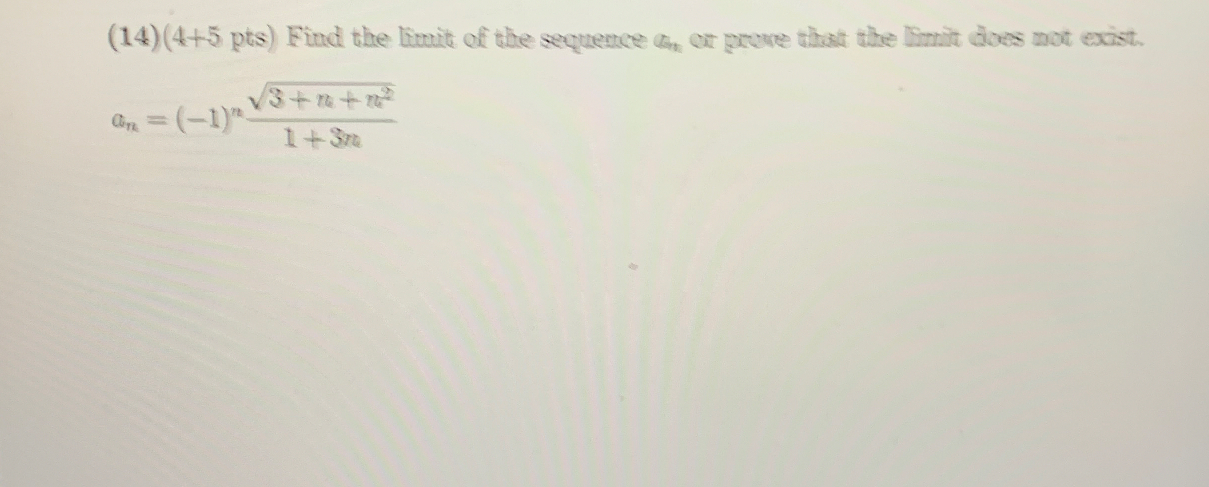 ( 1 4 ) ( 4 + 5 p t s ) Find the limith of the