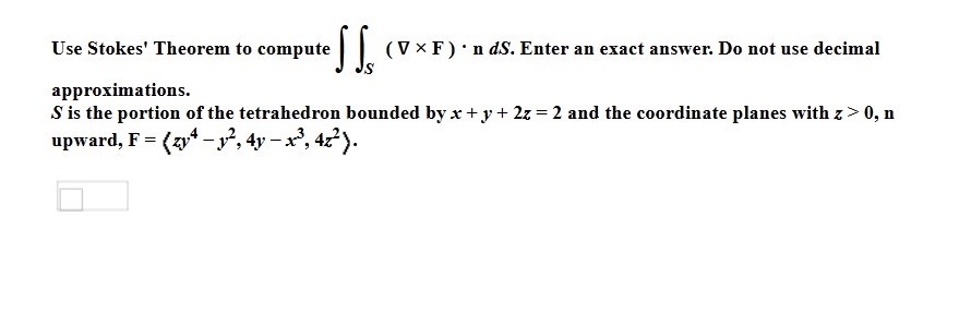 Use Stokes' Theorem to compute S ( g r a d F ) *