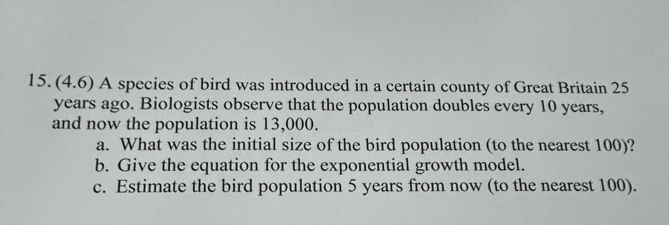 ( 4 . 6 ) A species of bird was introduced in a