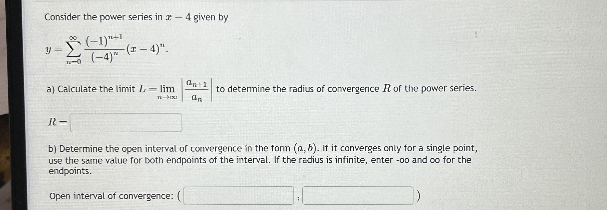 Consider the power series in x - 4 given by y = n