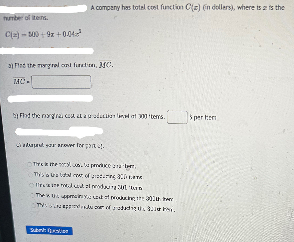 A company has total cost function C ( x ) ( in