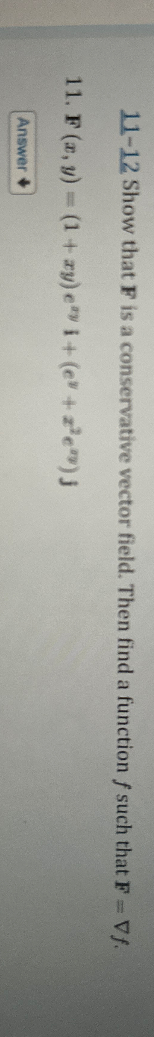 1 1 - 1 2 Show that F is a conservative vector