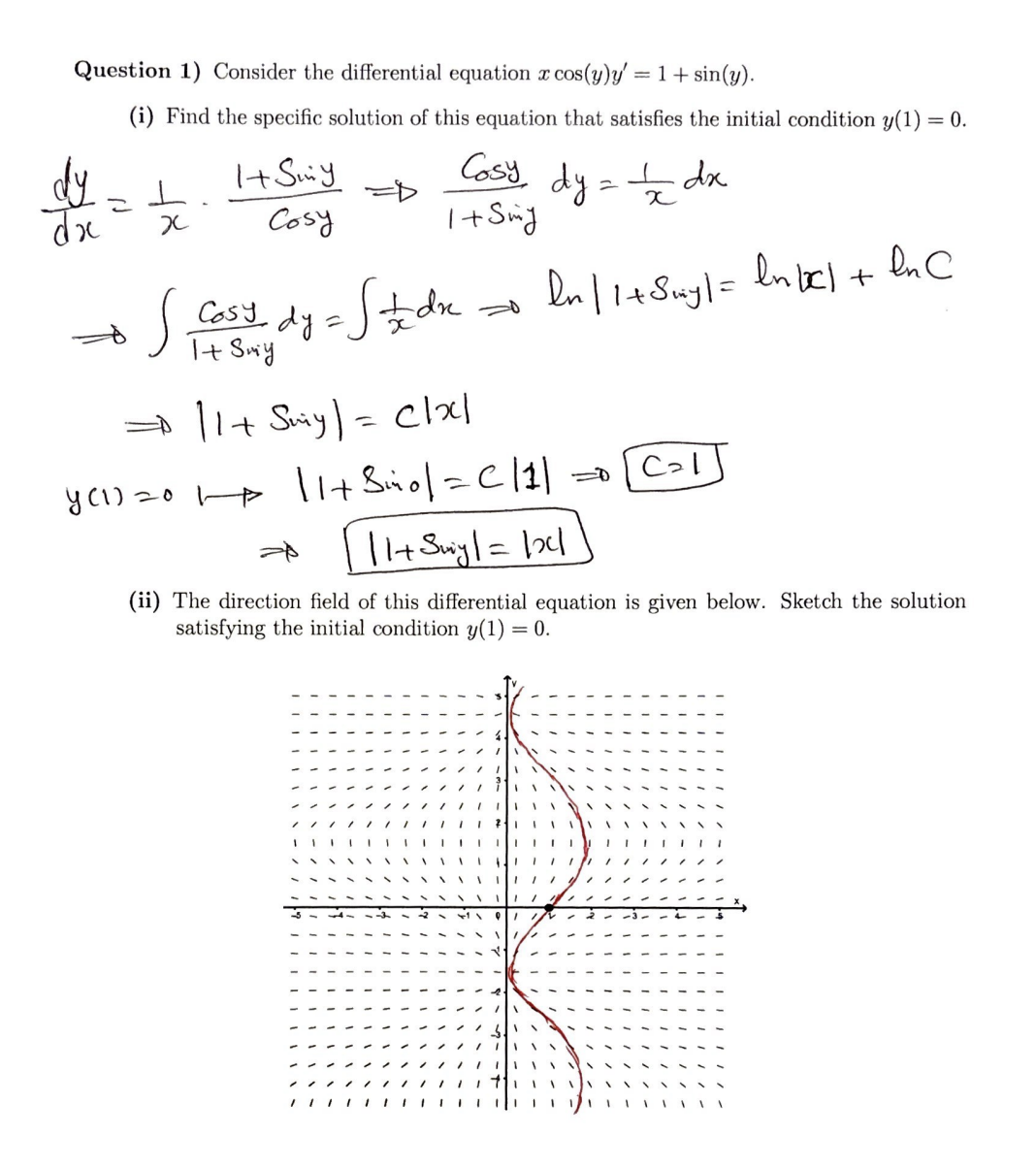 Question 1 xcos ( y ) y ^ ( ' ) = 1 + sin ( y ) .