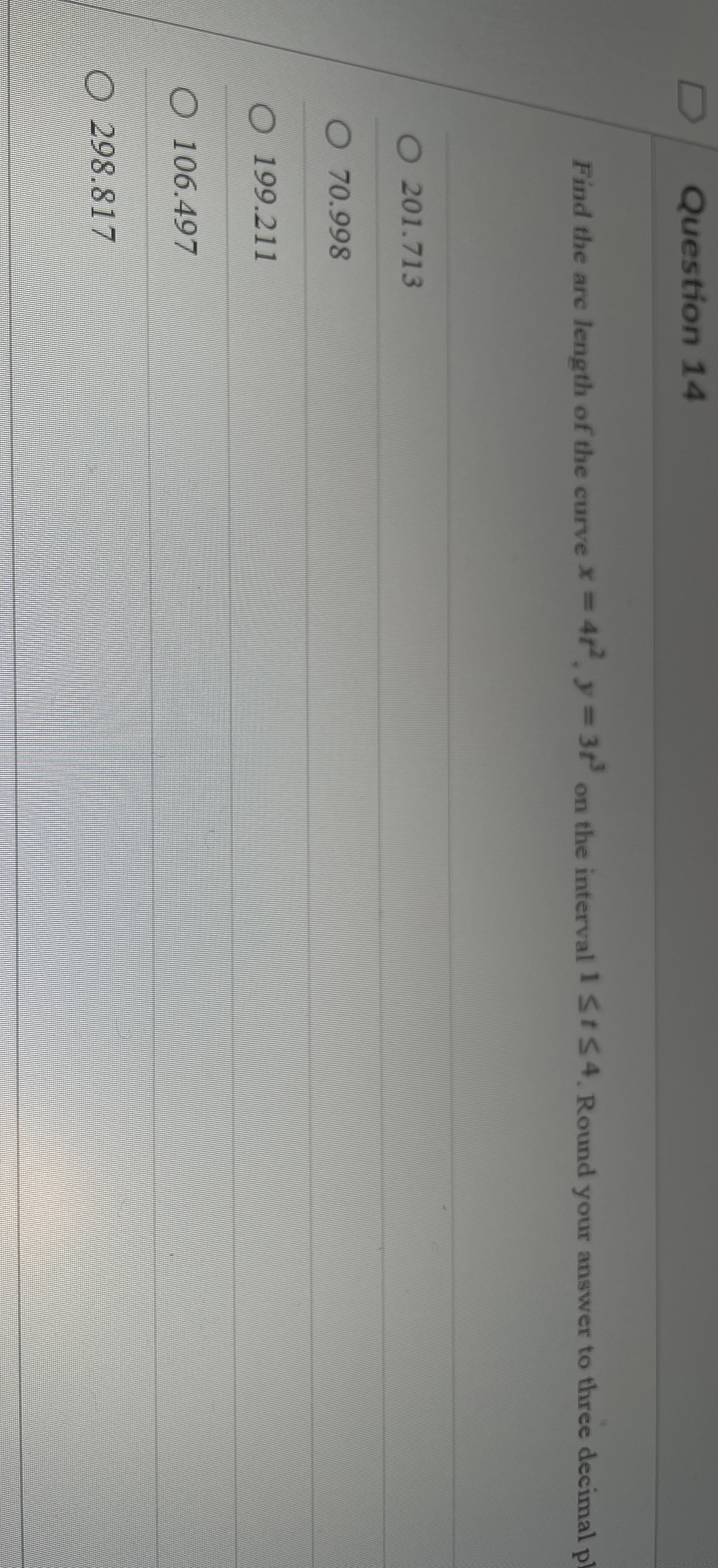 Question 1 4 Find the are length of the curve x =