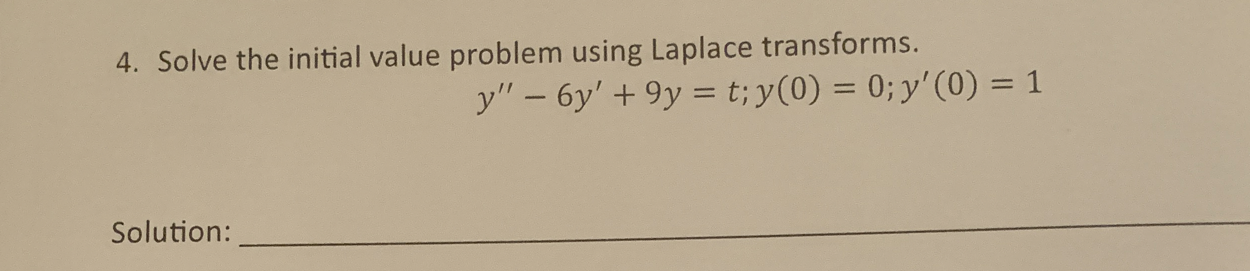 Solve the initial value problem using Laplace