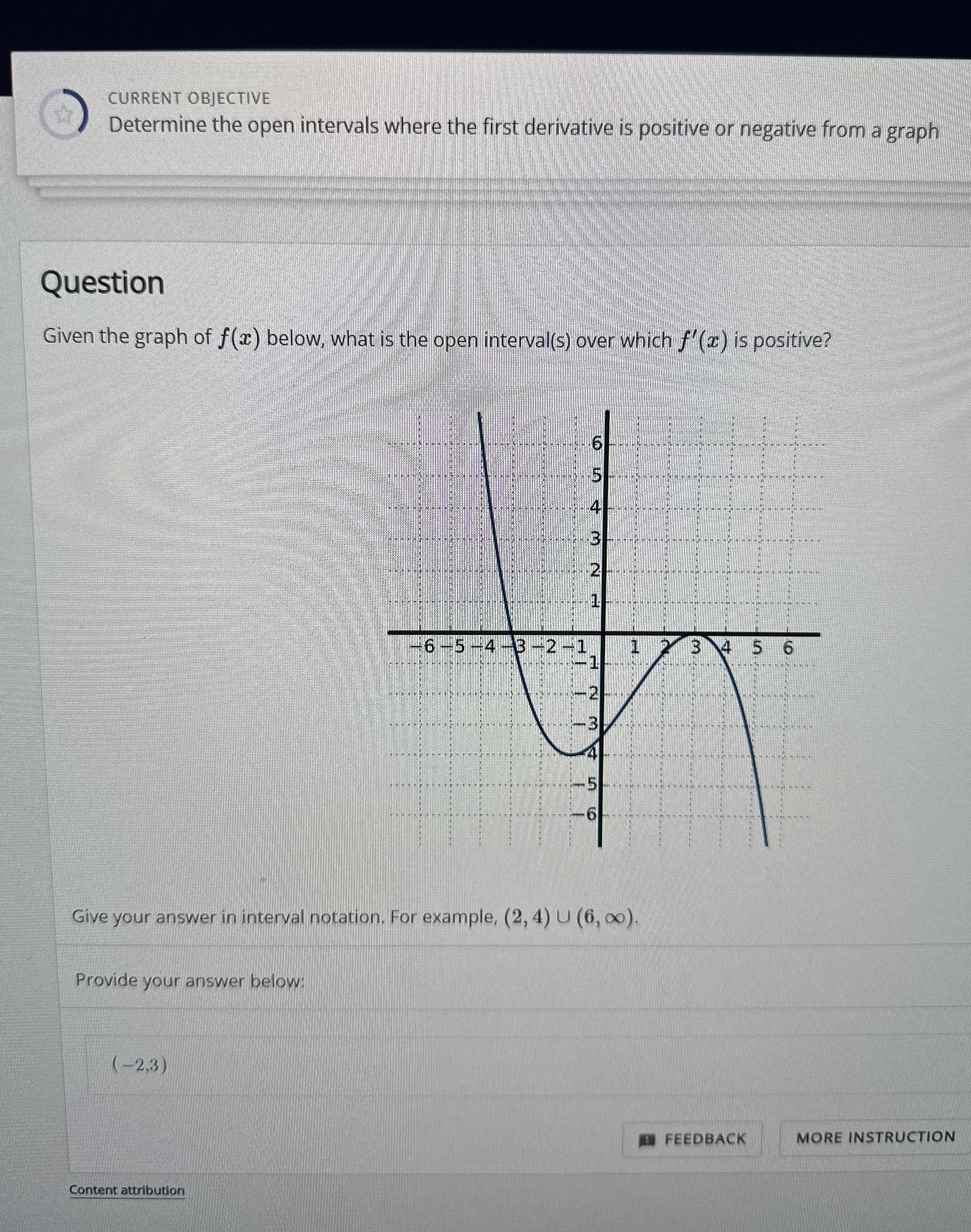 CURRENT OBJECTIVE Determine the open intervals