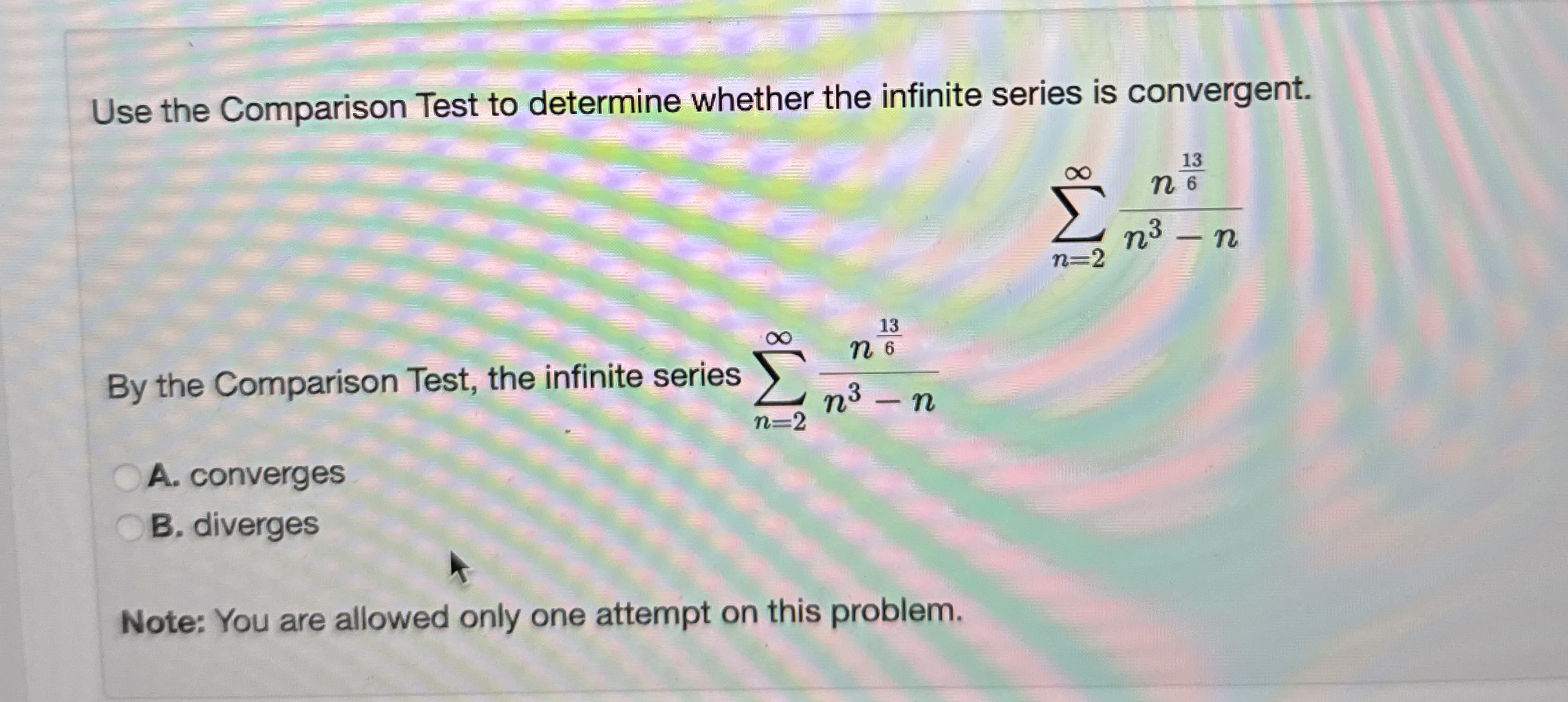 Use the Comparison Test to determine whether the
