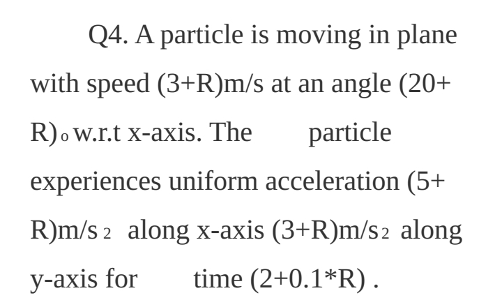A particle is moving in plane with speed ( 3 + 2