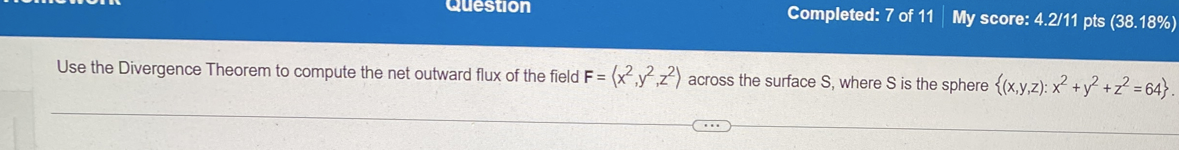 Use the Divergence Theorem to compute the net