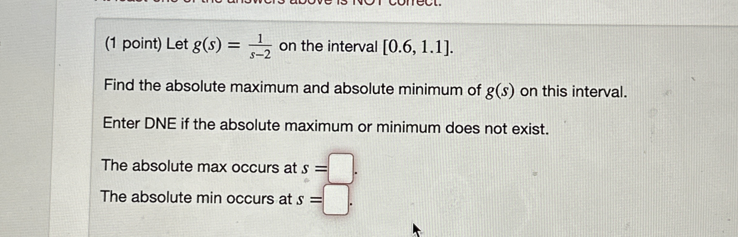 ( 1 point ) Let g ( s ) = 1 s - 2 on the interval