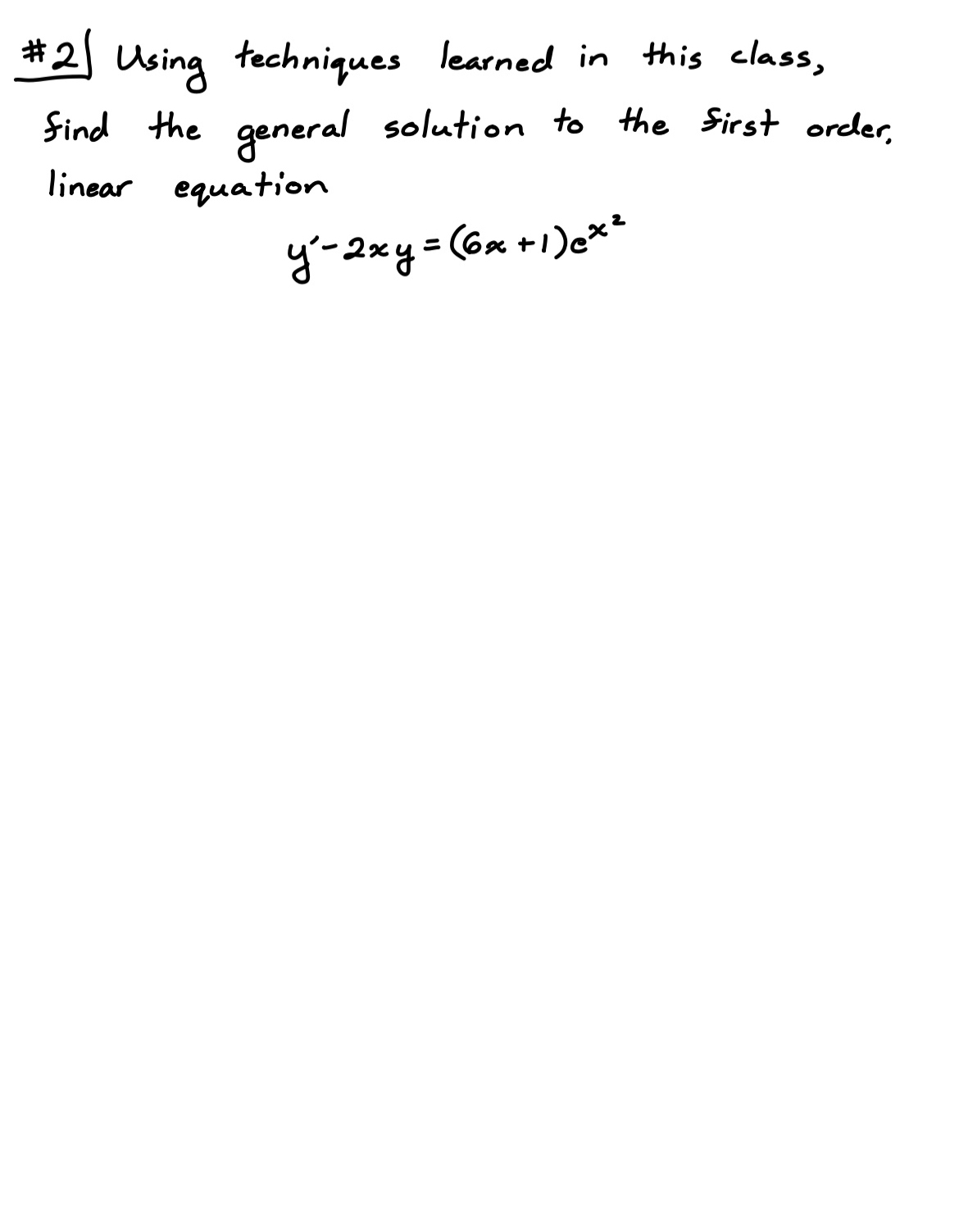 # 2 Using techniques learned in this class, find