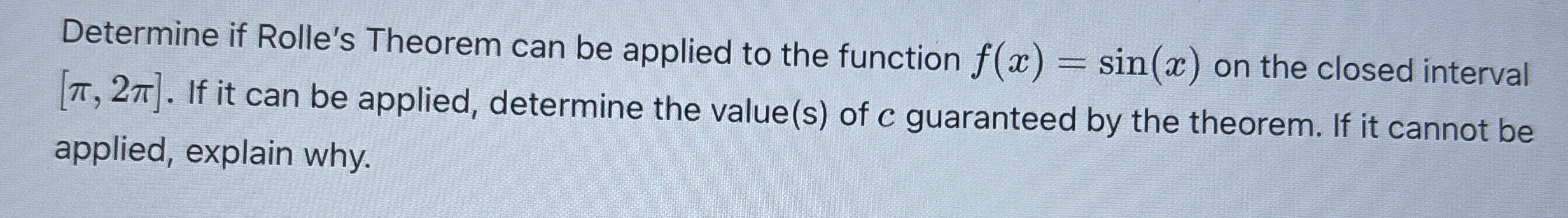 Determine if Rolle's Theorem can be applied to