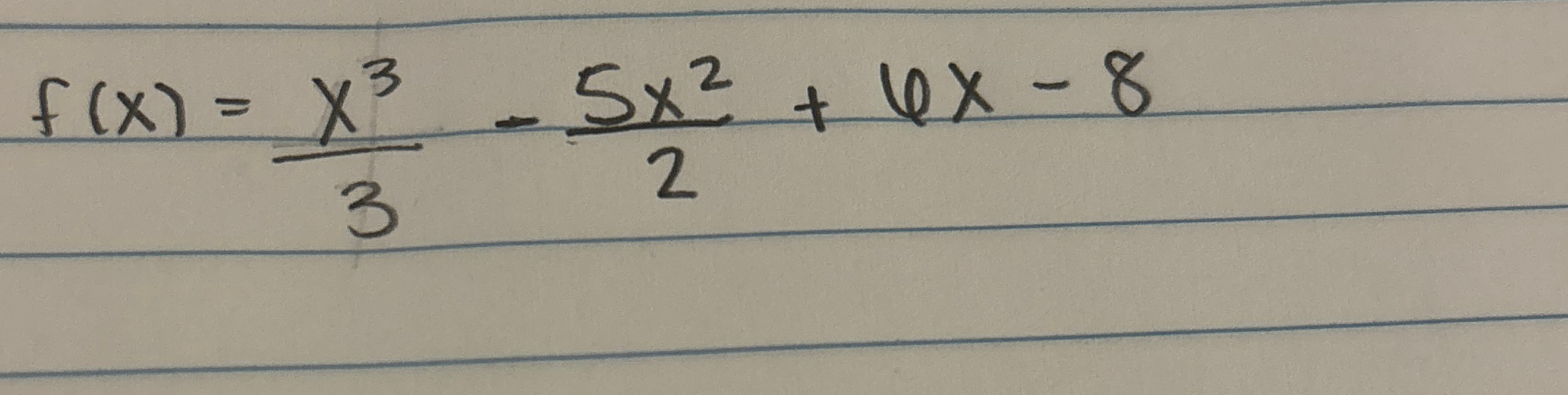 Find the derivative f ( x ) = x 3 3 - 5 x 2 2 + 6