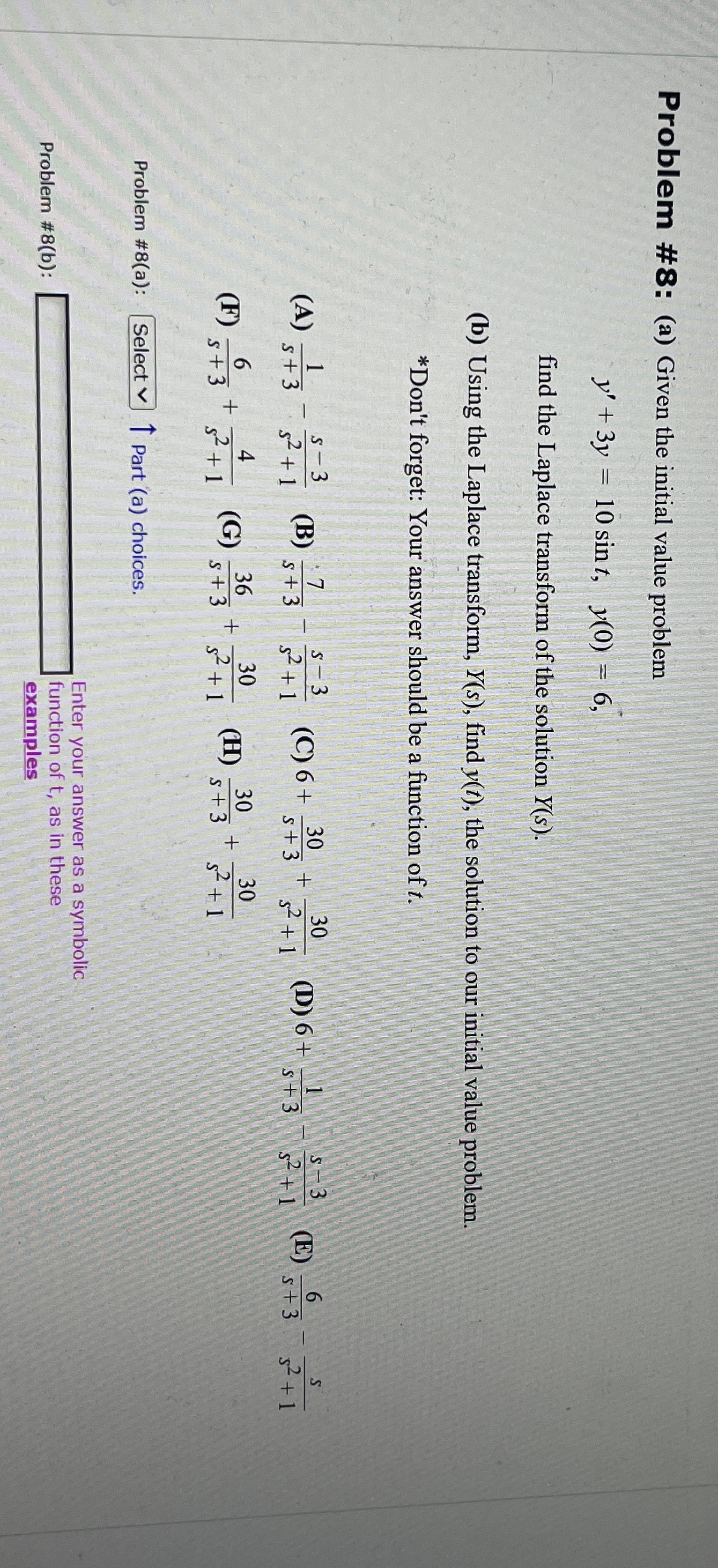 Problem # 8 : ( a ) Given the initial value
