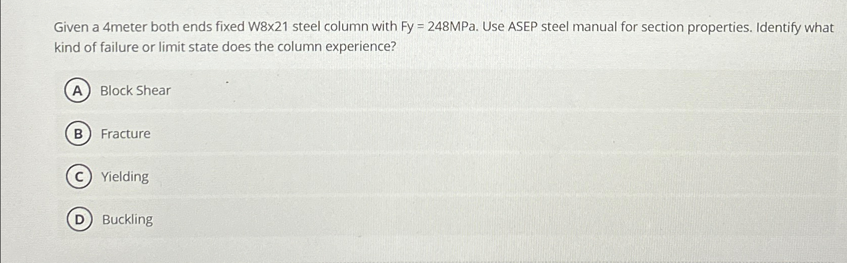 Given a 4 meter both ends fixed W 8 x 2 1 steel