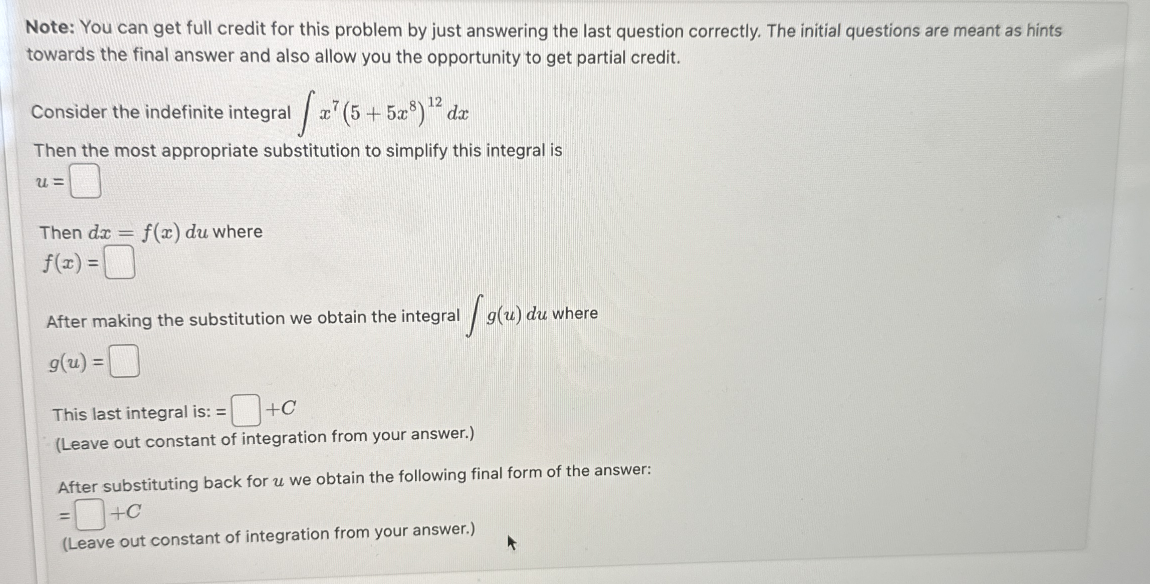 x 7 ( 5 + 5 x 8 ) 1 2 d x = + C ( Leave out