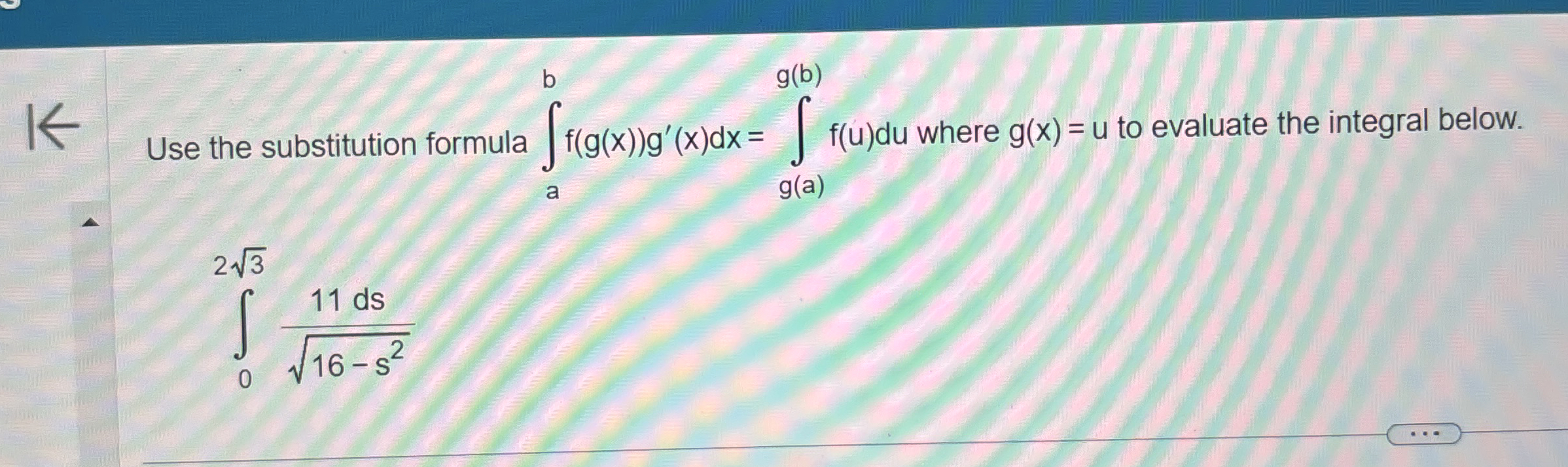 Use the substitution formula a b f ( g ( x ) ) g