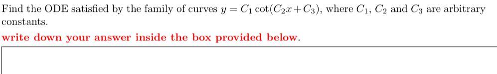 Find the ODE satisfied by the family of curves y