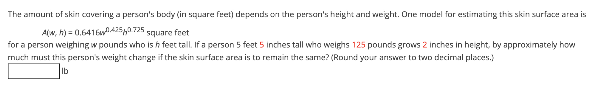 The amount of skin covering someone's body ( in