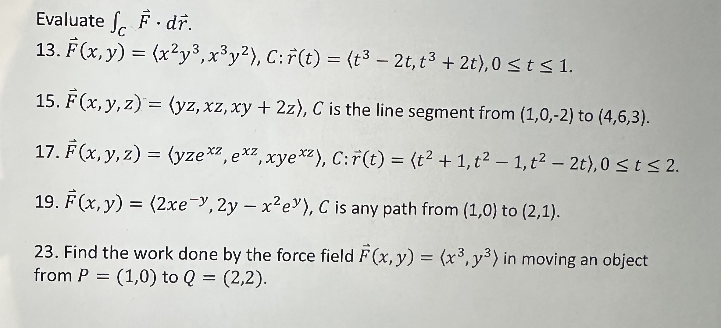 Evaluate C vec ( F ) * d v e c ( r ) . 1 3 . vec