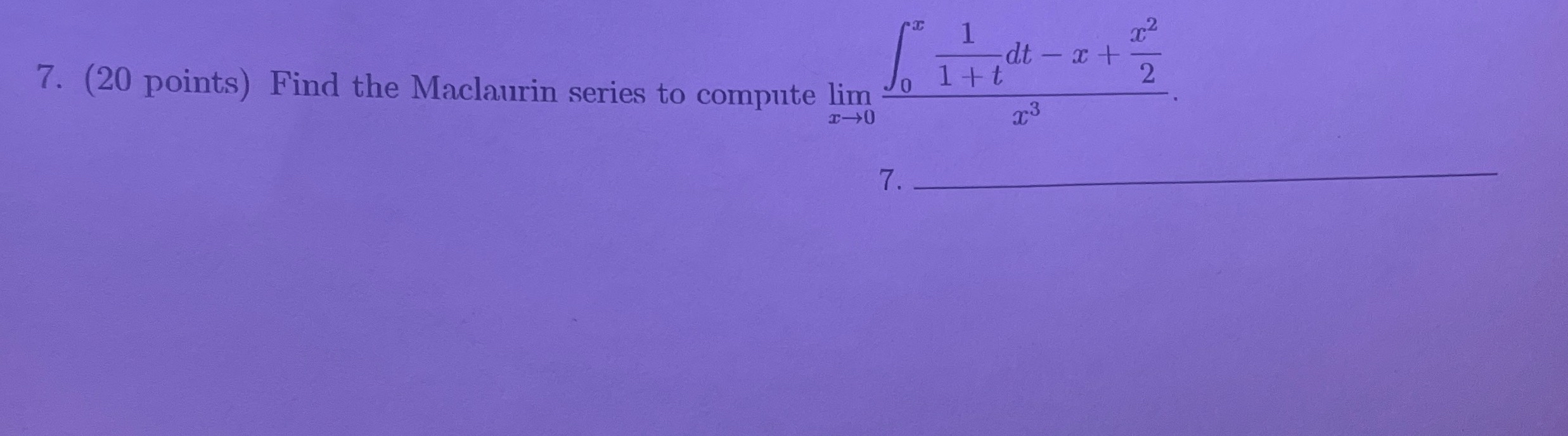 ( 2 0 points ) Find the Maclaurin series to
